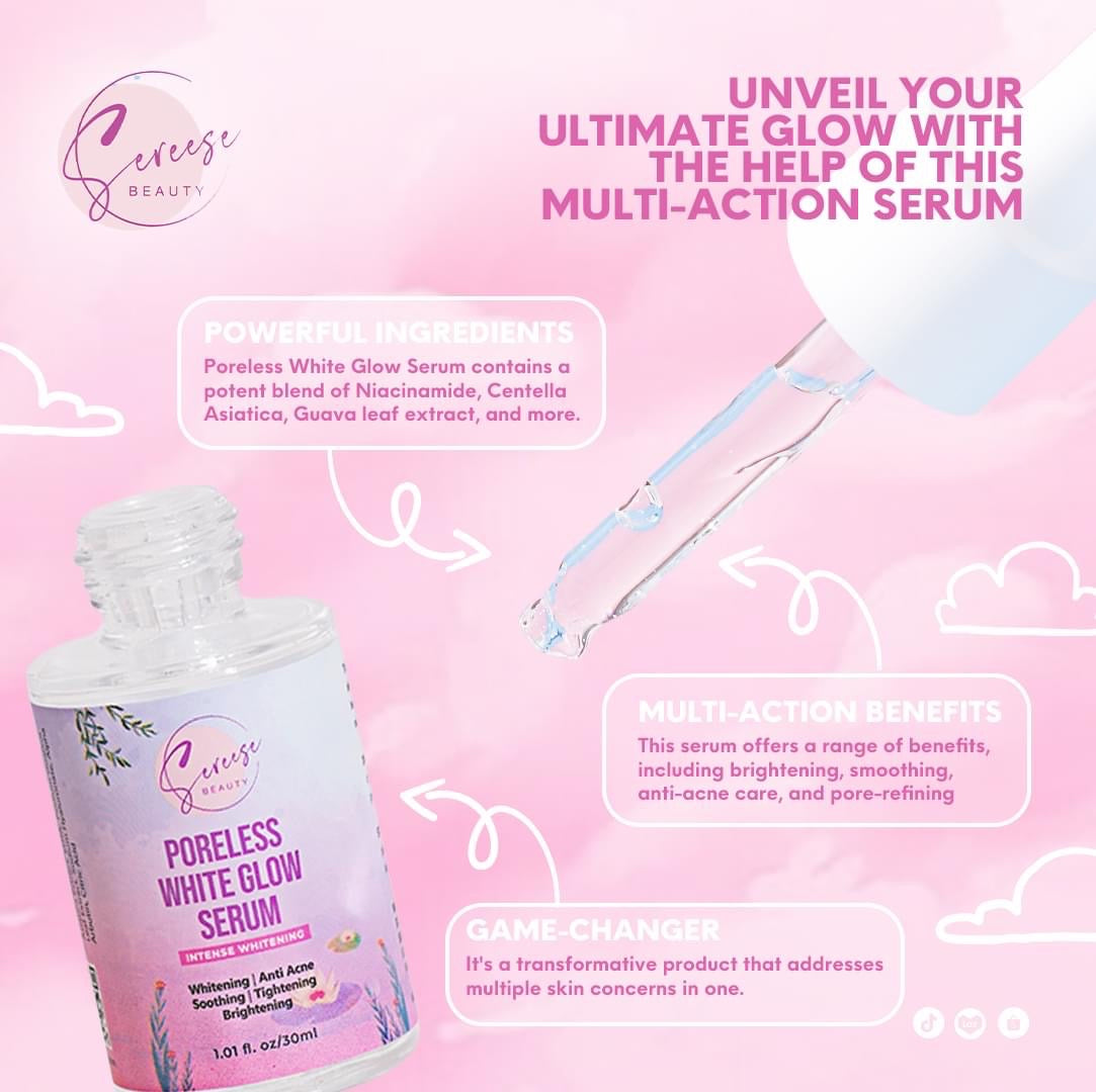 Sereese Beauty Poreless White Glow Serum - True Beauty Skin Essentials