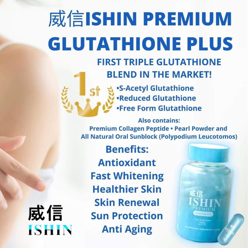 Ishin Premium Triple Glutathione Plus - True Beauty Skin Essentials