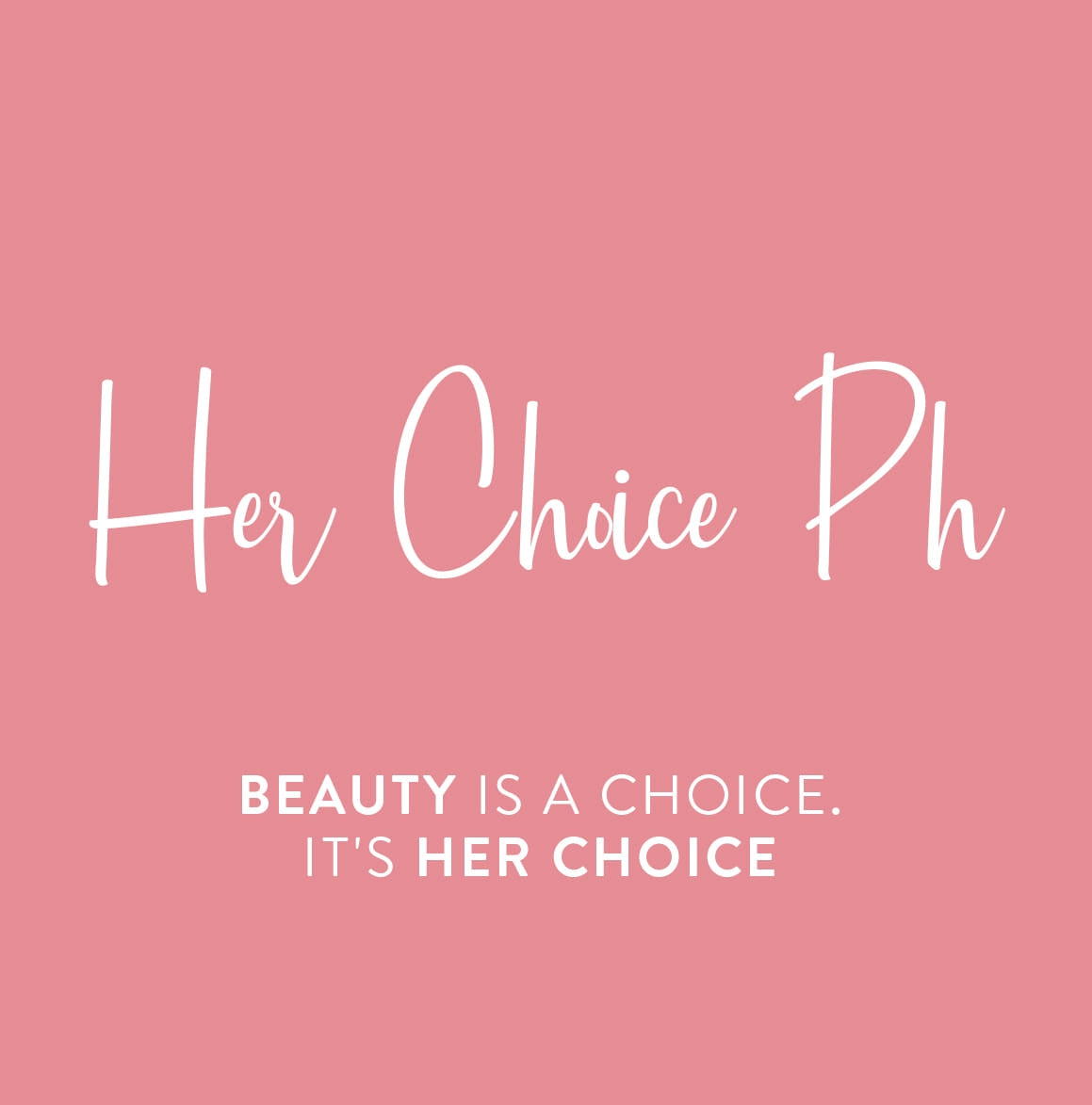 Her Choice PH - True Beauty Skin Essentials